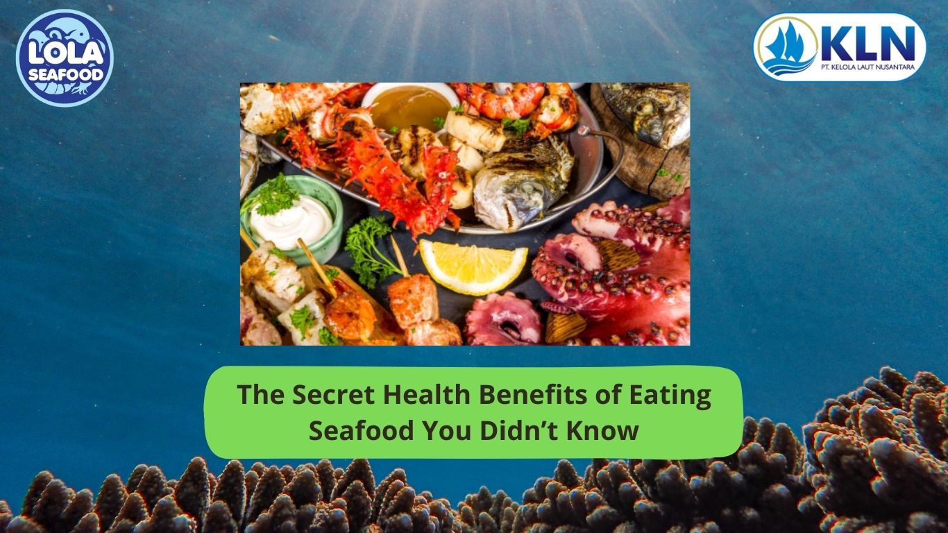 The Secret Health Benefits of Eating Seafood You Didn’t Know